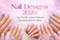 Nail Designs 2026: Top Trends, Latest Styles & Stunning Nail Art Ideas